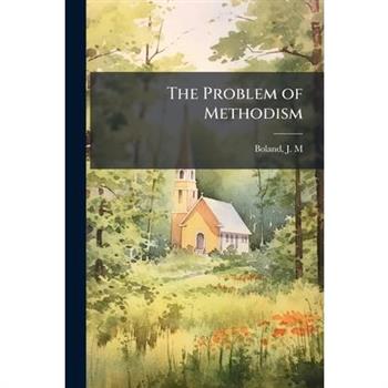 The Problem of Methodism