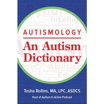 Autismology: An Autism Dictionary