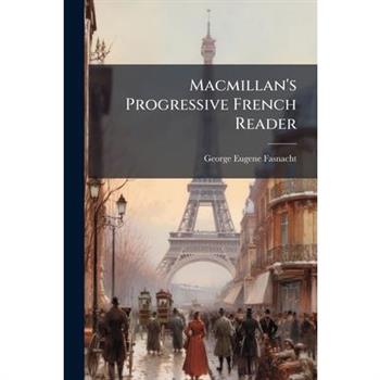 Macmillan's Progressive French Reader