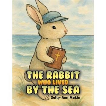 The Rabbit Who Lived by the Sea