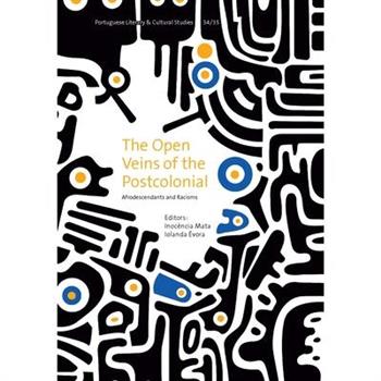 The Open Veins of the Postcolonial, Volume 2