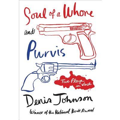 Soul of a Whore and Purvis