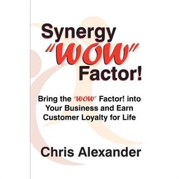 Synergy "WOW" Factor!