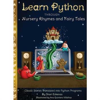 Learn Python through Nursery Rhymes and Fairy Tales