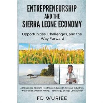 Entrepreneurship and The Sierra Leone Economy