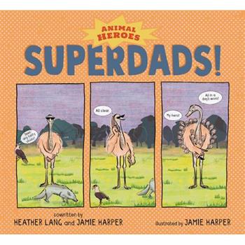 Superdads!: Animal Heroes
