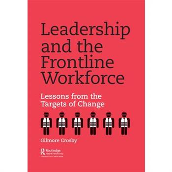 Leadership and the Frontline Workforce