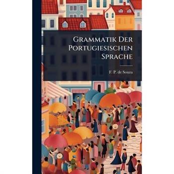 Grammatik Der Portugiesischen Sprache
