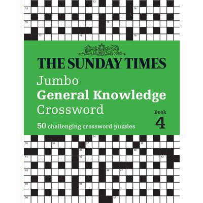 The Sunday Times Jumbo General Knowledge Crossword Book 4
