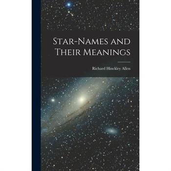 Star-Names and Their Meanings