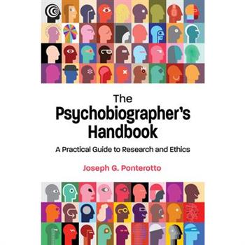 The Psychobiographer's Handbook