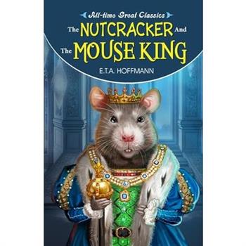 The Nutcracker and the Mouse King