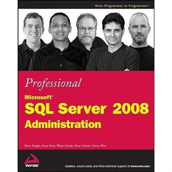 Professional Microsoft SQL Server 2008 Administration