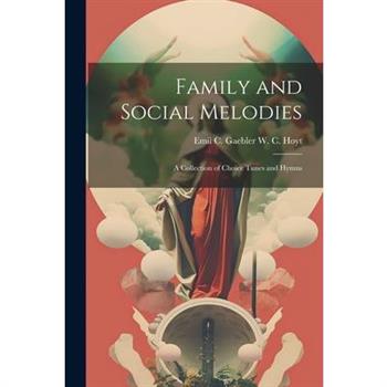 Family and Social Melodies