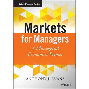 Markets for Managers