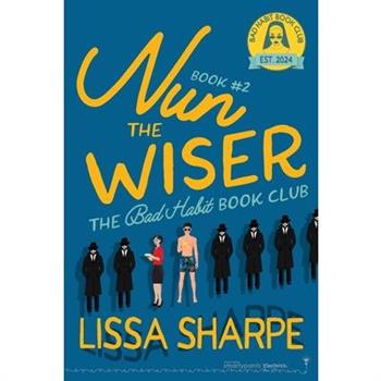 Nun The Wiser