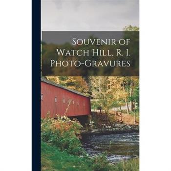 Souvenir of Watch Hill, R. I. Photo-gravures