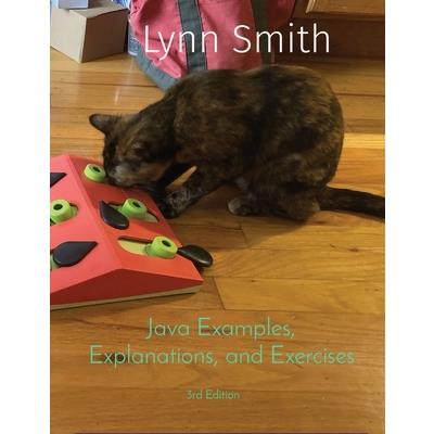 Java Examples, Explanations, and Exercises Third Edition
