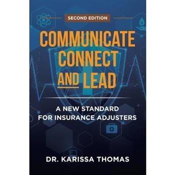 Communicate, Connect, and Lead