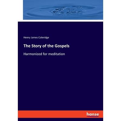 The Story of the Gospels