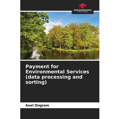 Payment for Environmental Services (data processing and sorting)