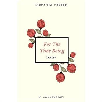 For The Time Being