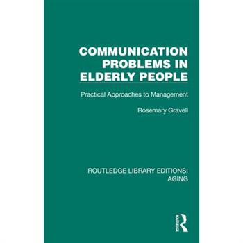 Communication Problems in Elderly People