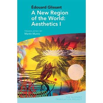 A New Region of the World: Aesthetics I