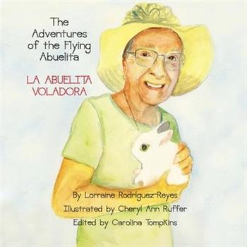 The Adventures of the Flying Abuelita