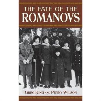 The Fate of the Romanovs