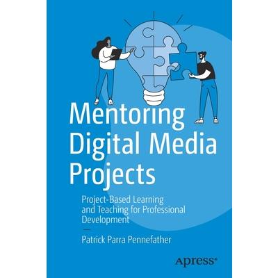 Mentoring Digital Media Projects