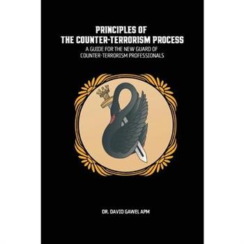 The Principles of The Counter Terrorism Process