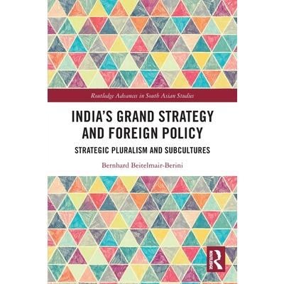 India's Grand Strategy and Foreign Policy