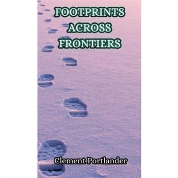 Footprints Across Frontiers