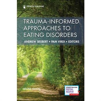 Trauma-Informed Approaches to Eating Disorders
