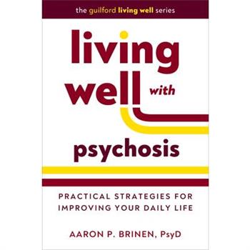 Living Well with Psychosis
