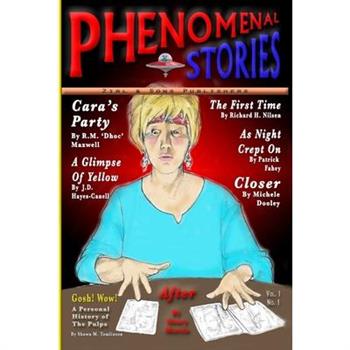 Phenomenal Stories, Vol. 1, No. 1