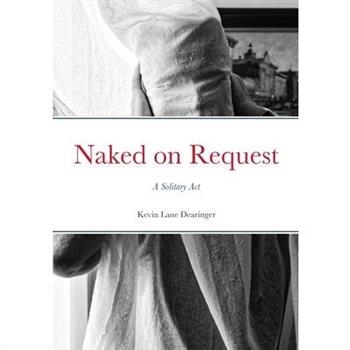 Naked on Request