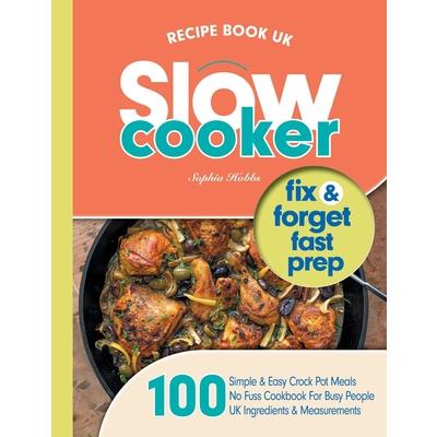Slow Cooker Recipe Book UK