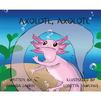 Axolotl, Axolotl