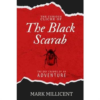 The Curious Cliche of the Black Scarab