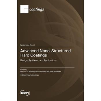 Advanced Nano-Structured Hard Coatings