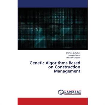 Genetic Algorithms Based on Construction Management