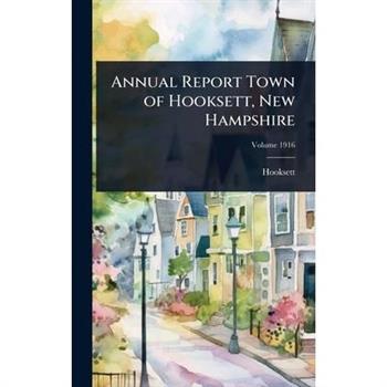 Annual Report Town of Hooksett, New Hampshire
