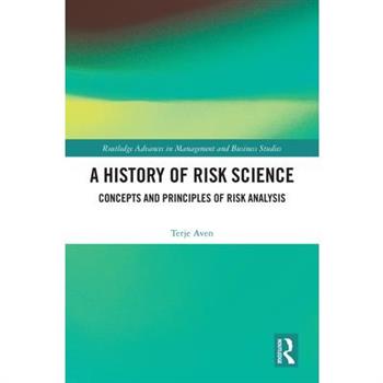A History of Risk Science