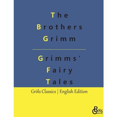 Grimms’ Fairy Tales