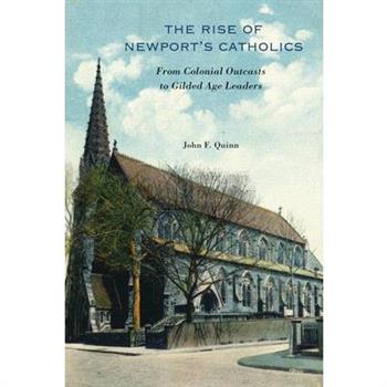 The Rise of Newport’s Catholics