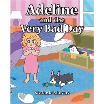 Adeline and the Very Bad Day