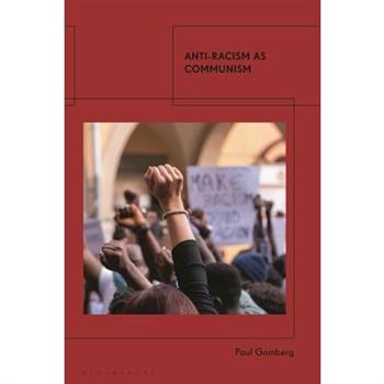 Anti-Racism as Communism