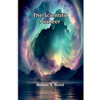 The Scientific Pioneer